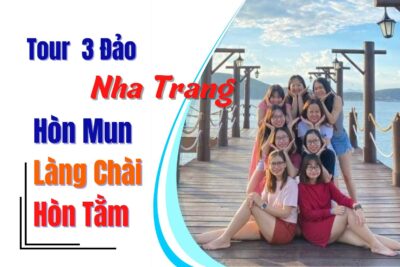 Tour 3 đảo Nha Trang Hòn Mun