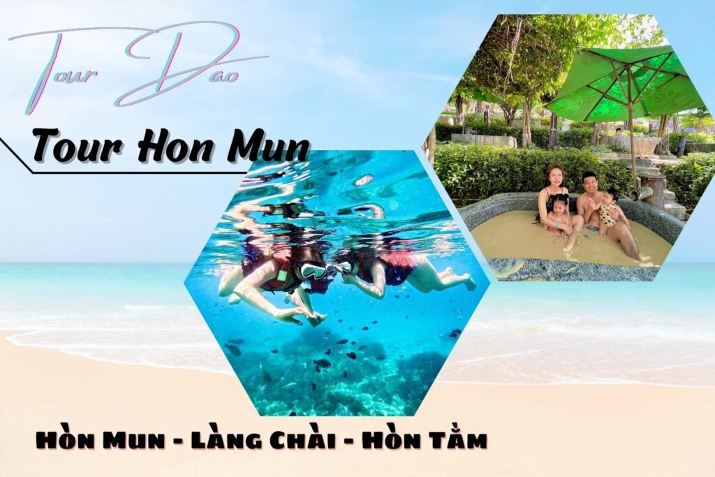 Tour 3 đảo Hòn Mun Làng Chài Hòn Tằm