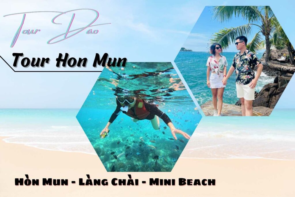 Tour 3 đảo Hòn Mun Làng Chài Mini Beach