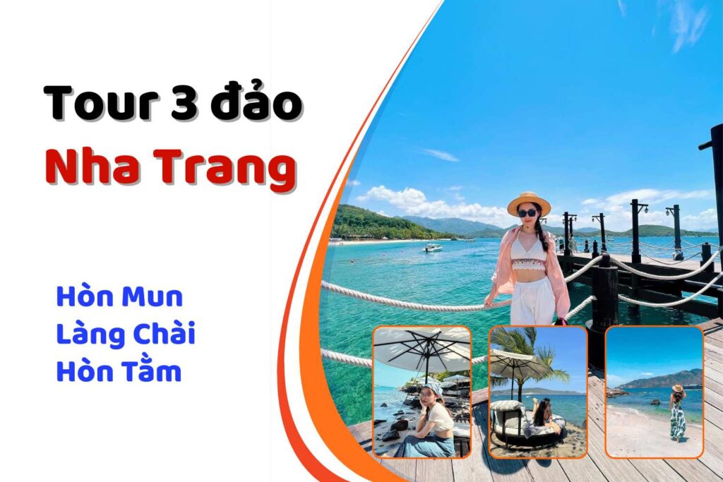 Khám phá tour 3 đảo Nha Trang