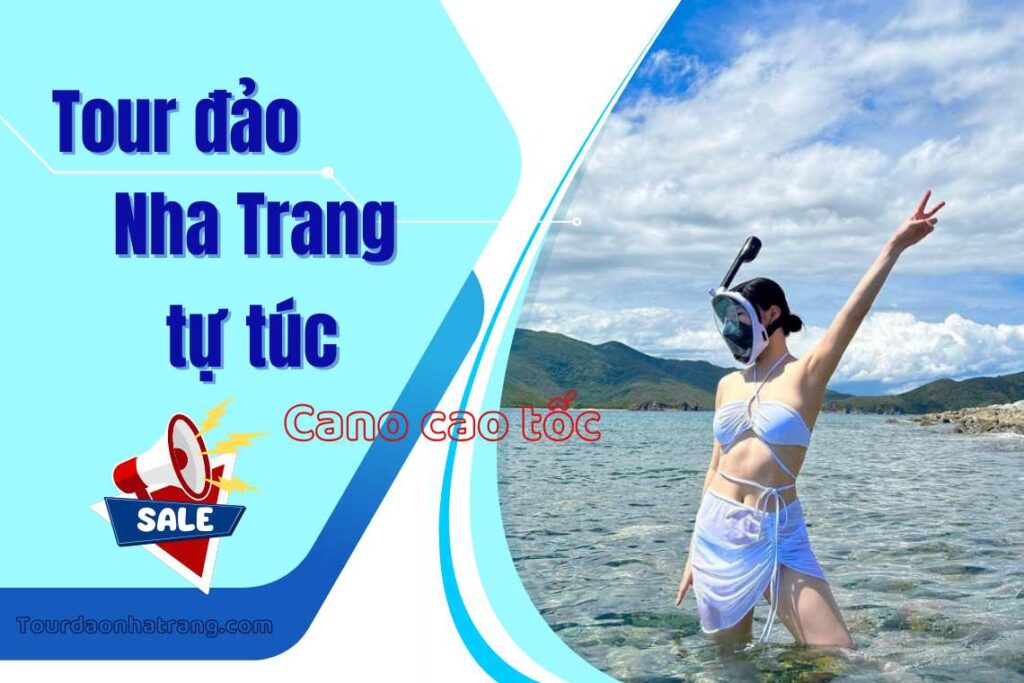 tour đảo nha trang tự túc