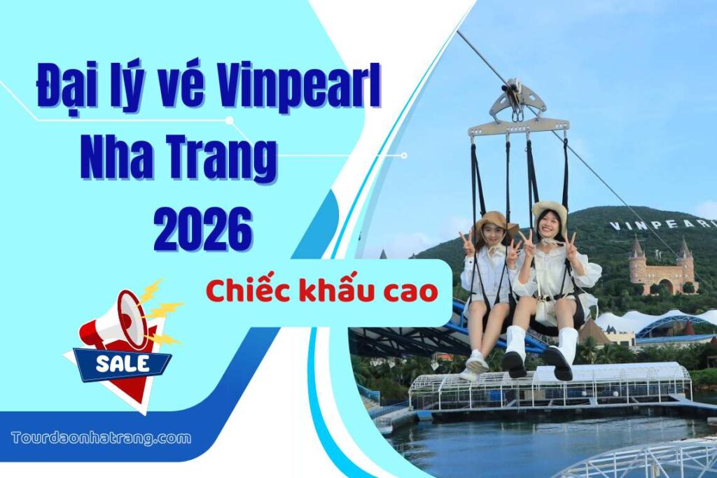 Đại lý vé Vinpearl Nha Trang