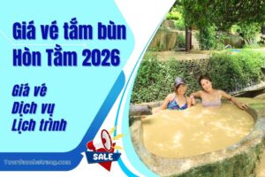 giá vé tắm bùn hòn tằm